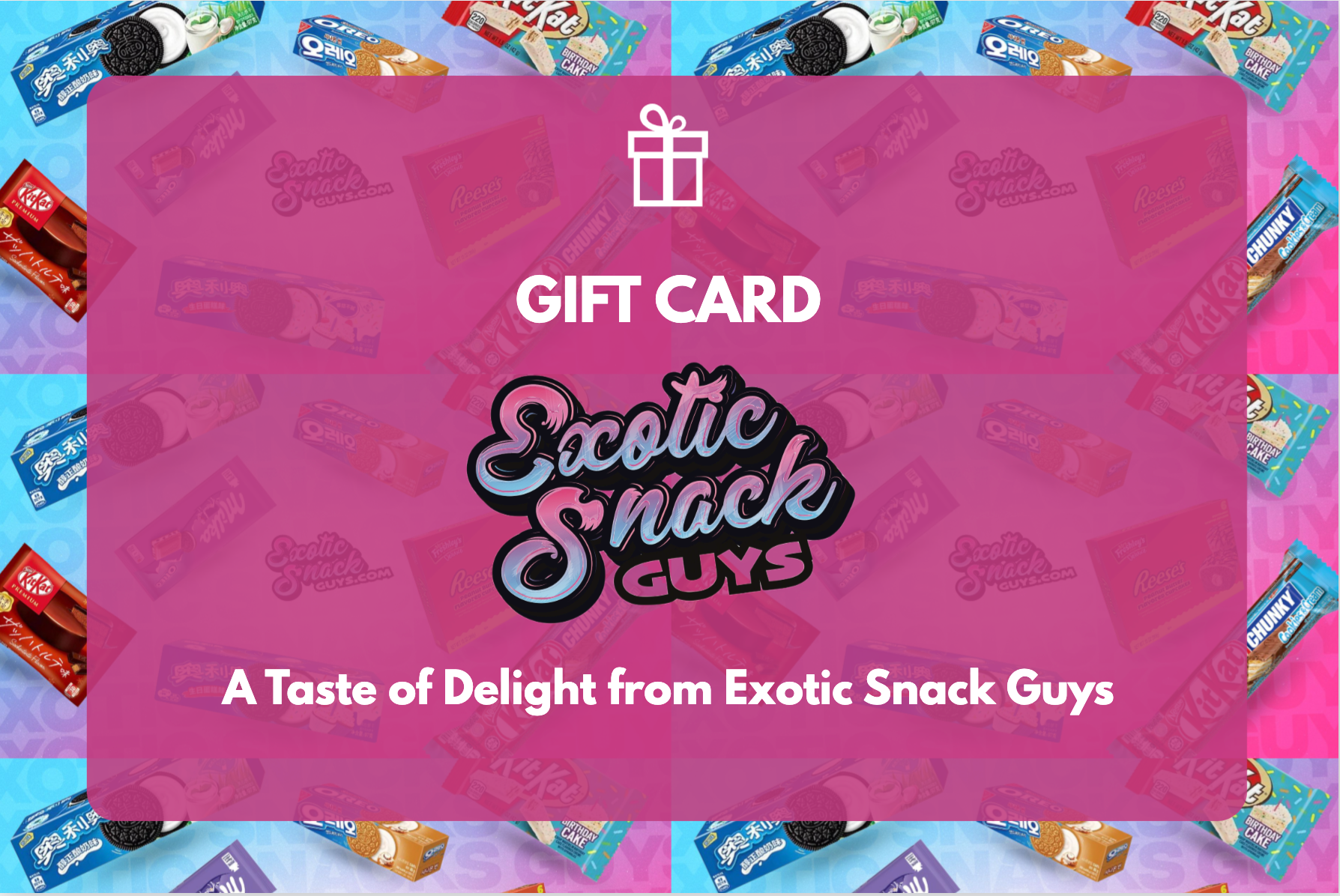 Gift Card – Exotic Snack Guys